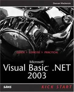 Microsoft Visual Basic .NET 2003 Kick Start by Andy Baron