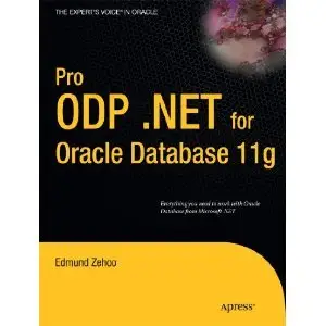 Pro ODP.NET for Oracle Database 11g