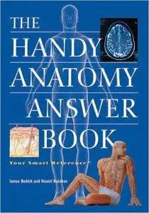 The Handy Anatomy Answer Book (3rd Edition)