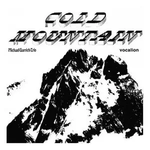 Michael Garrick Trio  - Cold Mountain (1972)
