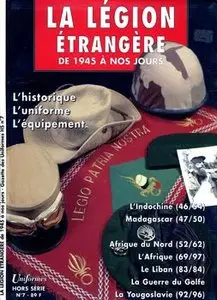 La Legion Etrangere de 1945 a nos Jours (Gazette des Uniformes Hors Serie №7