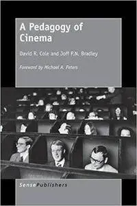 A Pedagogy of Cinema