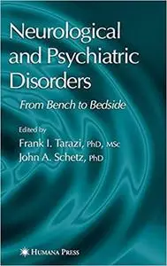 Neurological and Psychiatric Disorders