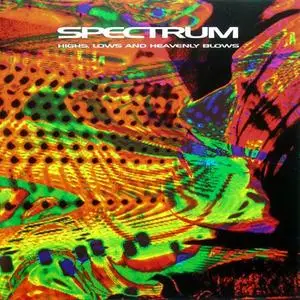 Spectrum - Highs, Lows And Heavenly Blows (1994)  {Silvertone}