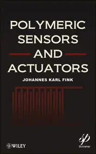 Polymeric Sensors and Actuators (repost)