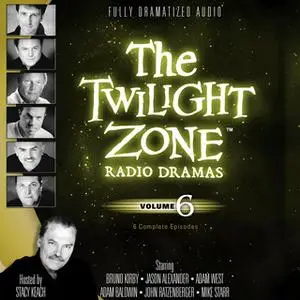 «The Twilight Zone Radio Dramas, Vol. 6» by Various Authors
