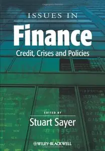 Issues in Finance: Credit, Crises and Policies (repost)