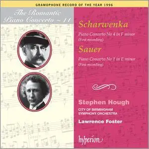 Stephen Hough, Lawrence Foster - The Romantic Piano Concerto 11: Franz Xaver Scharwenka & Emil von Sauer (1995)