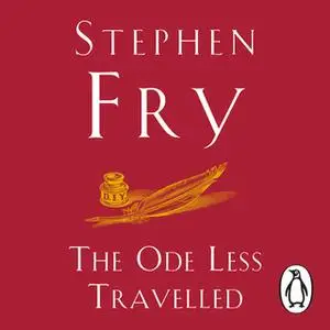 «The Ode Less Travelled» by Stephen Fry