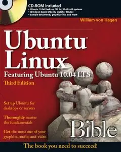 Ubuntu Linux Bible: Featuring Ubuntu 10.04 LTS