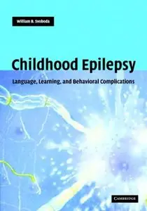 Childhood Epilepsy: Language, Learning and Behavioural Complications (Repost)
