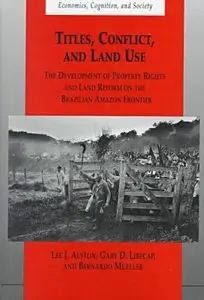 Titles, Conflict, and Land Use (repost)