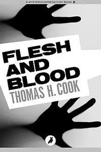 «Flesh and Blood» by Thomas Cook