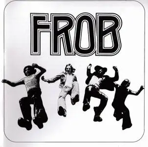 Frob - Frob (1976) [Reissue 2004]
