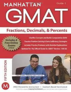 Fractions, Decimals, & Percents GMAT Strategy Guide 1 (5th Edition)