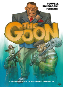 The Goon II - Volume 2 - L'inganno Di Un Damerino Cro-Magnon