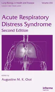 Acute Respiratory Distress Syndrome, Second Edition