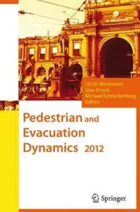 Pedestrian and Evacuation Dynamics 2012 (repost)