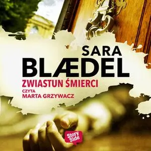 «Zwiastun śmierci» by Sara Blædel