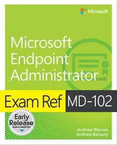 Exam Ref MD-102 Microsoft Endpoint Administrator