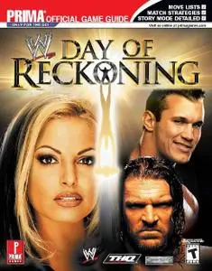 WWE Day of Reckoning (GameCube): Prima Official Guide