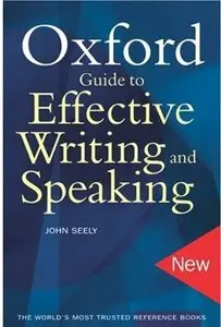 The Guide to Effective Writing and Speaking