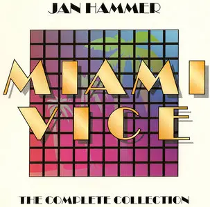 Jan Hammer - Miami Vice: The Complete Collection (2002) - RESTORED