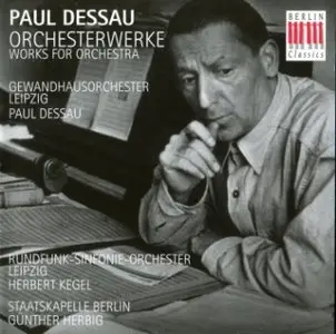 Paul Dessau - Orchesterwerke I (P.Dessau, H.Kegel, G.Herbig)