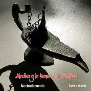 «Aladino y la lámpara maravillosa» by Autor anónimo