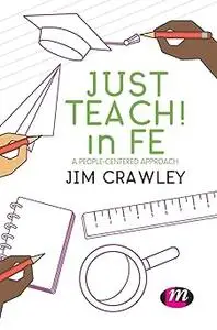 Just Teach! in FE: A people-centered approach