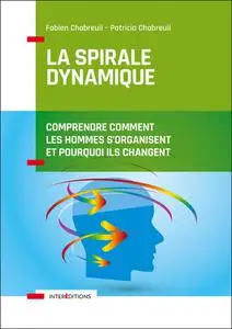 Fabien Chabreuil, Patricia Chabreuil, "La spirale dynamique"