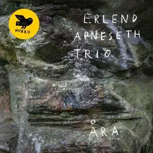 Erlend Apneseth Trio - Åra (2017)