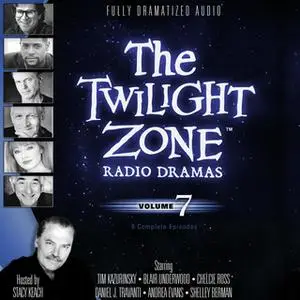 «The Twilight Zone Radio Dramas, Vol. 7» by Various Authors