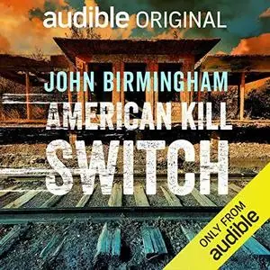 American Kill Switch [Audiobook]