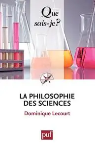 Dominique Lecourt, "La philosophie des sciences", 5e édition