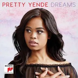 Pretty Yende - Dreams (2017)