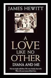 A Love Like No Other - Diana and Me