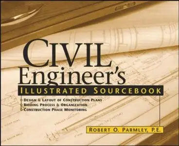 Civil Engineer's Illustrated Sourcebook (Repost)