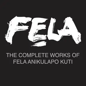 The Complete Works Of Fela Anikulapo Kuti: 26 CD Box Set Part 1 (2010)