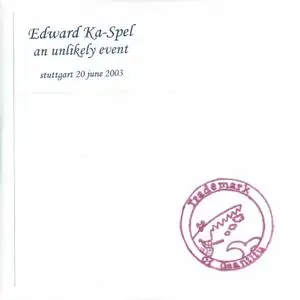 Edward Ka-Spel: Discography part 05 (2002-2006)