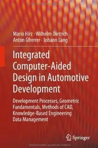 Integrated Computer-Aided Design in Automotive Development [Repost]