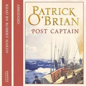 «Post Captain» by Patrick O’Brian