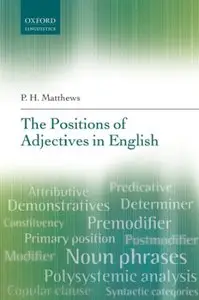 The Positions of Adjectives in English (repost)