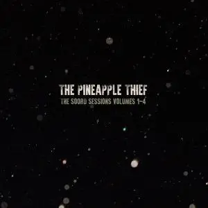 The Pineapple Thief - The Soord Sessions 1 - 4 (Sampler) (2021) [Official Digital Download]