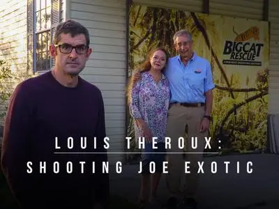 BBC - Louis Theroux: Shooting Joe Exotic (2021)