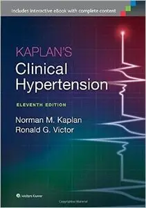 Kaplan's Clinical Hypertension, Eleventh edition (Repost)