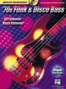 '70s Funk & Disco Bass: 101 Groovin' Bass Patterns