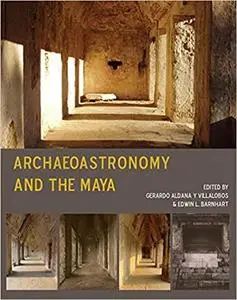 Archaeoastronomy and the Maya