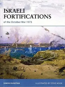 Israeli Fortifications of the October War 1973 (Fortress 79)