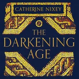 «The Darkening Age» by Catherine Nixey